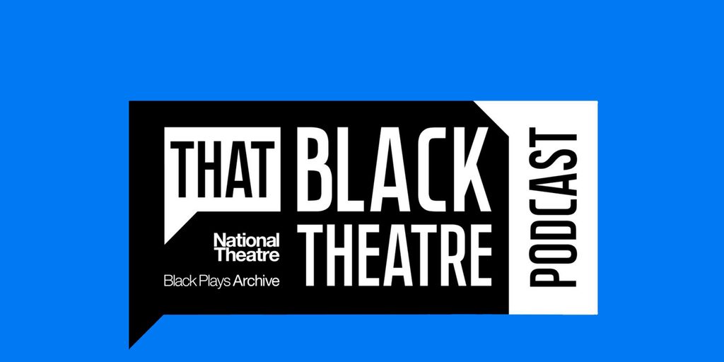 The words 'That Black Theatre Podcast' in white against a black and blue background